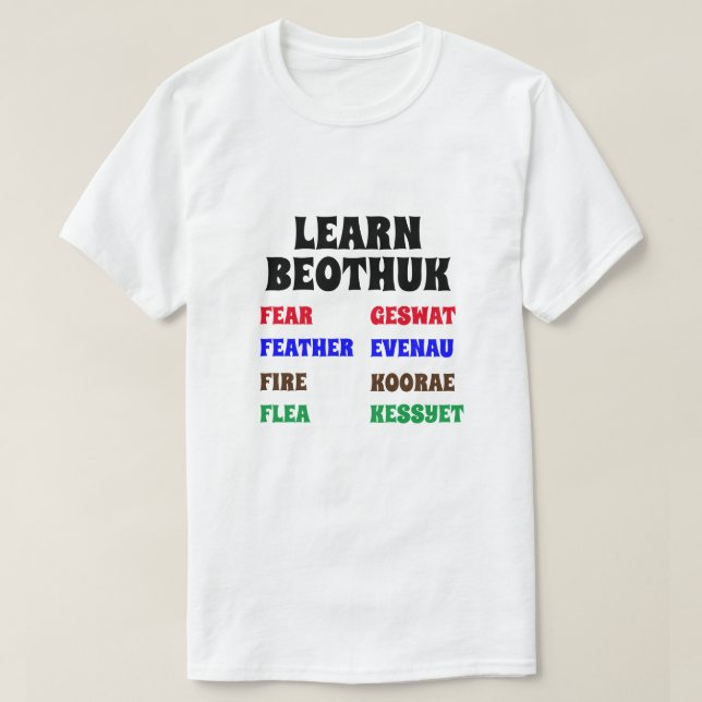 Camiseta Aprender Beothuk  | Medo, Pena, Fogo, Pulga (Frente do Design)