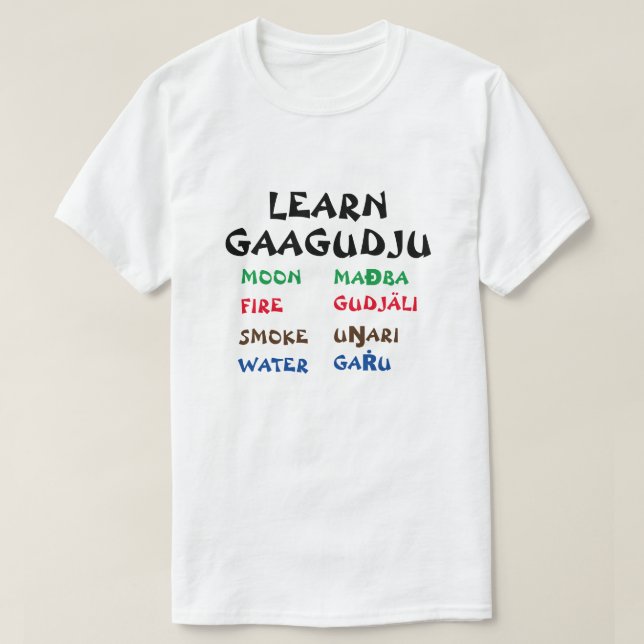 Camiseta Aprender Gaagudju | Lua, Fogo, Fumos, Água (Frente do Design)