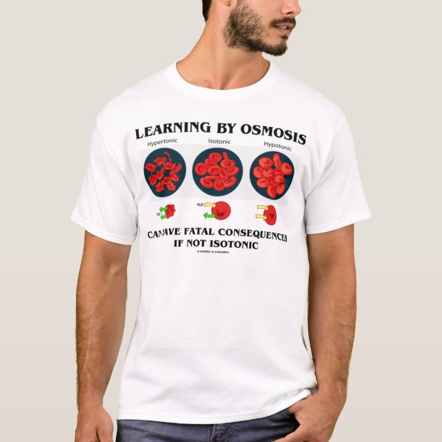 Camiseta Aprender por conseqüências fatais da osmose (Frente)