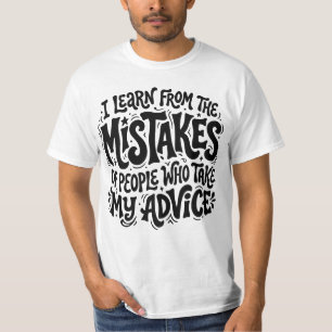 Camiseta Aprendo com os Erros das Pessoas que Seguiram meu 