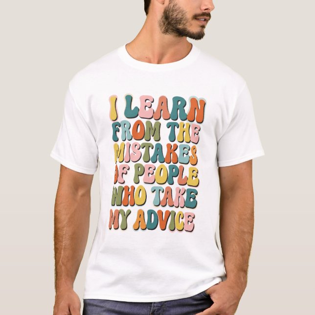 Camiseta Aprendo com os Erros das Pessoas que Visualizam me (Frente)