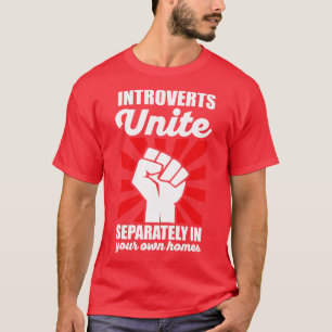 Camiseta Apresenta Unir Separadamente em Suas Casas Antisoc