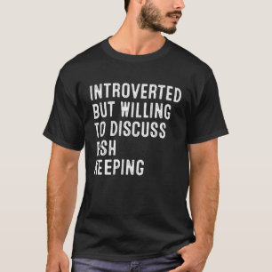 Camiseta Apresentado Mas Disposto A Discutir A Manutenção D
