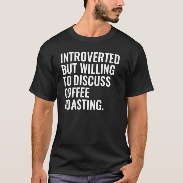 Camiseta Apresentado, Mas Disposto A Discutir A Prática De  (Frente)