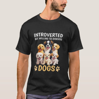 Camiseta Apresentado Mas Disposto A Discutir Cachorros Engr