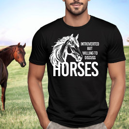 Camiseta Apresentado mas disposto a discutir cavalos engraç