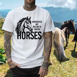 Camiseta Apresentado mas disposto a discutir cavalos engraç