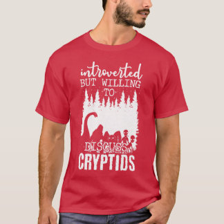 Camiseta Apresentado, Mas Disposto A Discutir Criptids 1