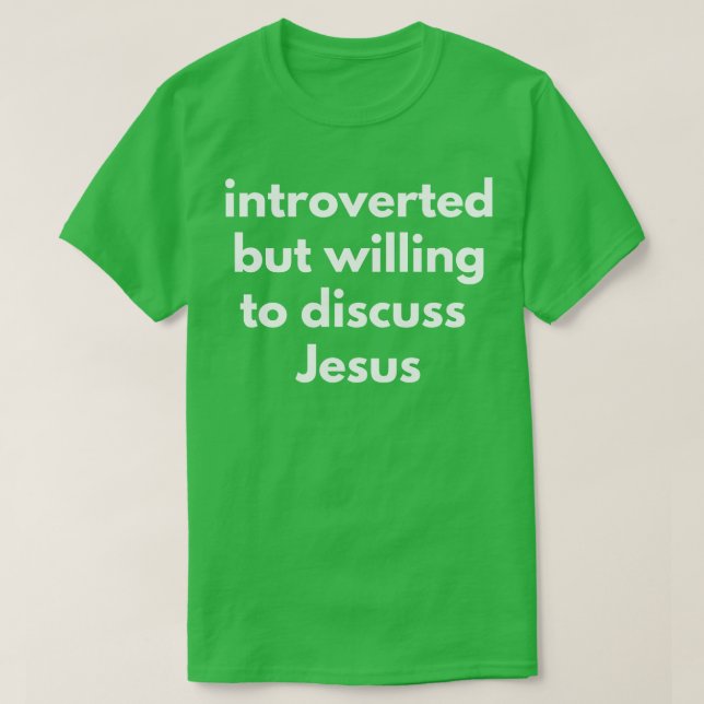Camiseta Apresentado, Mas Disposto A Discutir Jesus 1 (Frente do Design)