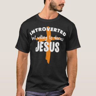 Camiseta Apresentado, Mas Disposto A Discutir Jesus Christi