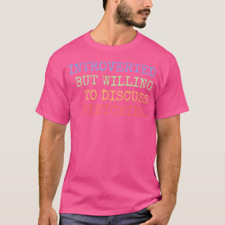 Camiseta Apresentado, Mas Disposto A Discutir O Desenho