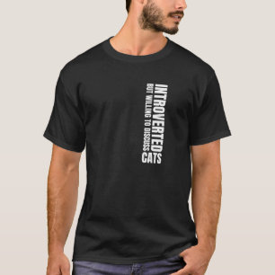 Camiseta Apresentado, Mas Disposto A Discutir O Humor Vert