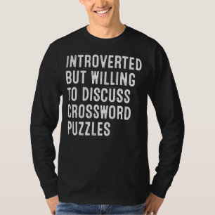Camiseta Apresentado, Mas Disposto A Discutir O Puzzl Da Pa