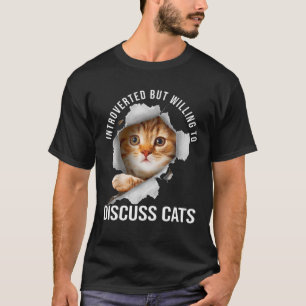 Camiseta Apresentado Mas Disposto A Discutir Os Gatos Vinta