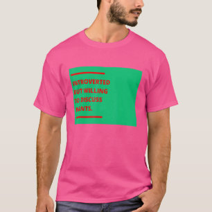 Camiseta Apresentado Mas Disposto A Discutir Plantas Jardim