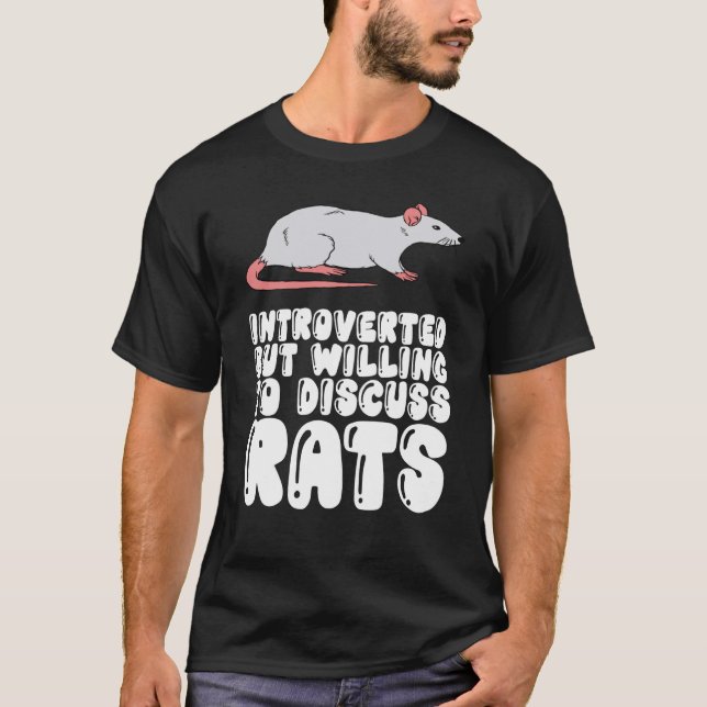 Camiseta Apresentado, Mas Disposto A Discutir Ratos (Frente)