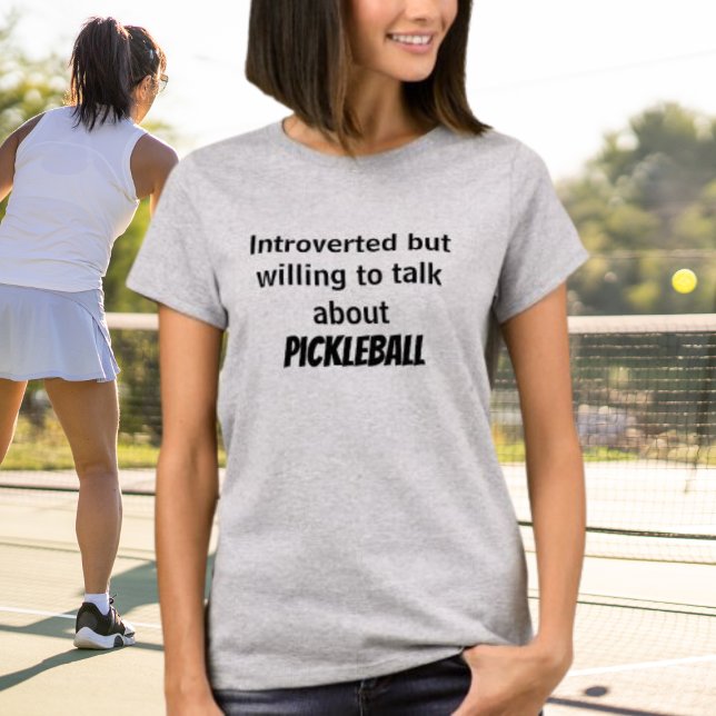 Camiseta Apresentado mas disposto a falar sobre o Picklebal (Criador carregado)