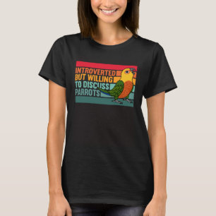 Camiseta Apresentado, mas Parrots Jenday Conure