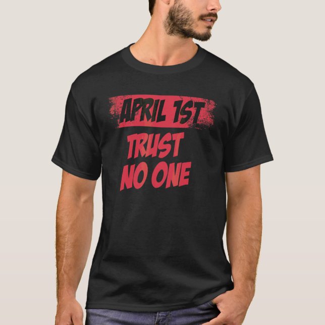 Camiseta April Fool's Cote Trust No One Legal April Fool's (Frente)