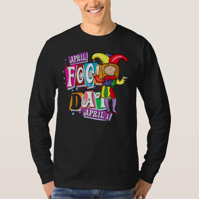 Camiseta April Fools Day Brincadeira Kit 1rua abril Piadas  (Frente)