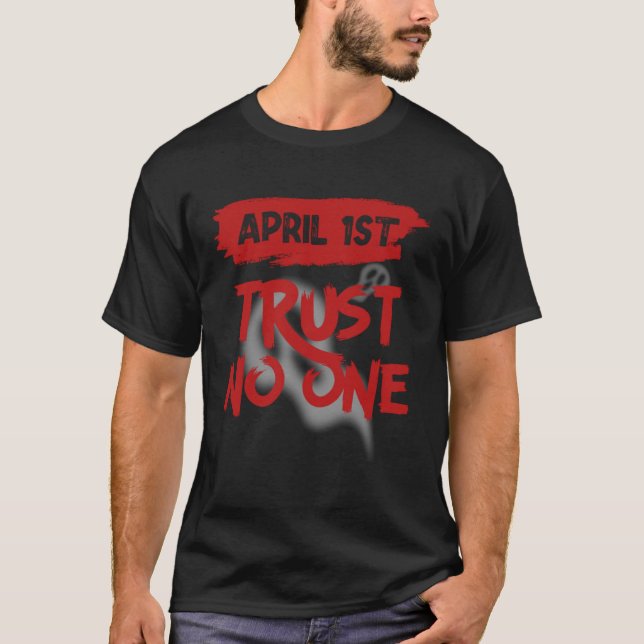 Camiseta April Fools Day Outfit April 1st Prank April Fool  (Frente)