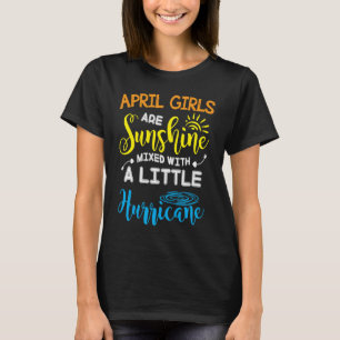 Camiseta April Girls Está Brilhando Com Um Pequeno Furo