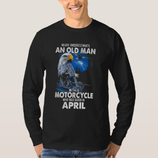 Camiseta April Nunca Subestima Um Velho Com Um Motorista