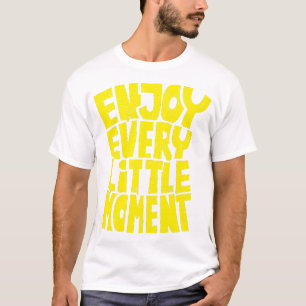 Camiseta Aproveite a cada momento
