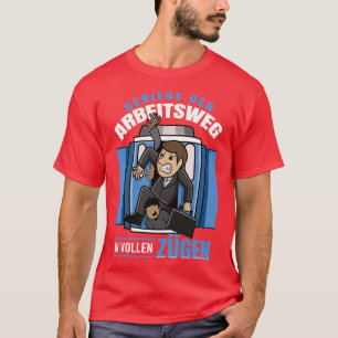 Camiseta Aproveite a viagem para a viagem ao trabalho mais