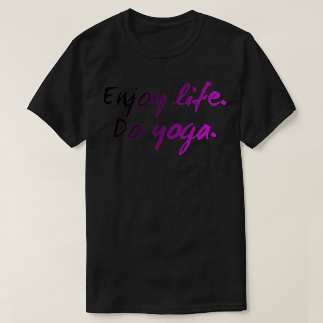 Camiseta Aproveite a vida do Yoga (Frente do Design)