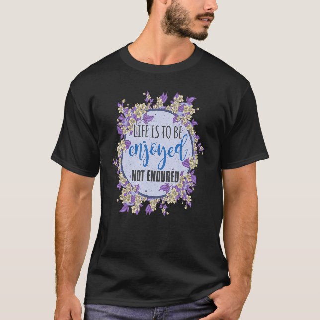Camiseta Aproveite a vida sem suportar isso (Frente)