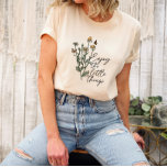 Camiseta Aproveite As Pequenas Coisas Da Margarida De Flor<br><div class="desc">Desfrute das coisinhas da margarida de flores silvestres</div>