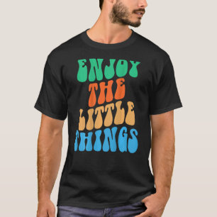 Camiseta Aproveite As Pequenas Palavras Estéticas De Volta