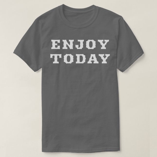 Camiseta Aproveite hoje 2 (Frente do Design)