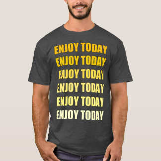 Camiseta Aproveite Hoje O Melhor Po Motivacional E Inspirac