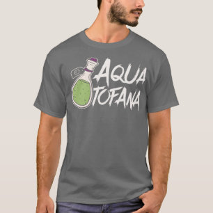 Camiseta Aqua Tofana - Vintage, Fã do Crime de Conspiração