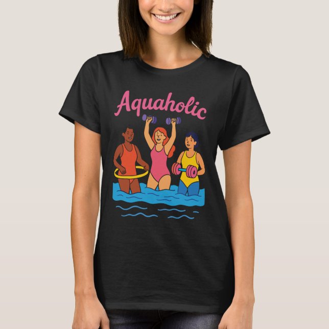 Camiseta Aquaholic s Water AerobicAquatic Fitness Waterobic (Frente)