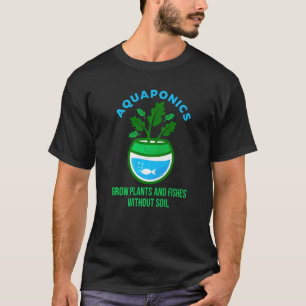 Camiseta Aquaponia Cultiva Plantas E Peixes Sem Solo