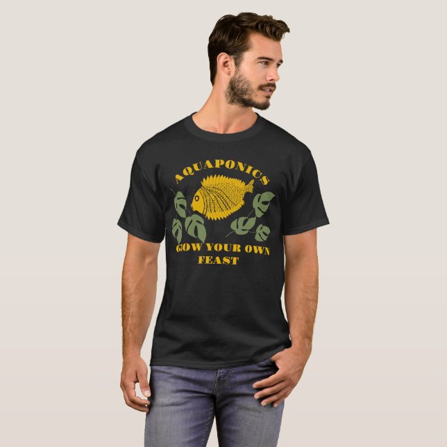 Camiseta Aquaponics Cresce Seu Próprio T-Shirt Banquete (Frente Completa)