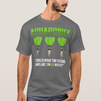 Camiseta Aquaponics Farmer Farming Aquaculture Hydroponics