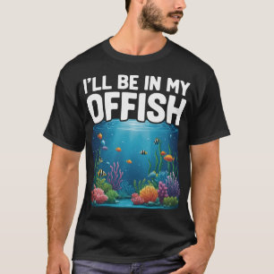 Camiseta Aquário Arte Aquarista, Estarei No Meu Escritório