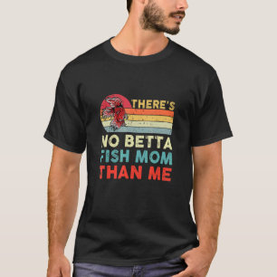Camiseta Aquario de Peixes Betta Mãe Mais Do Que Eu Peixe d