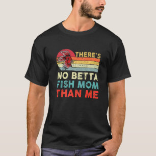 Camiseta Aquario de Peixes Betta Mãe Mais Do Que Eu Peixe d