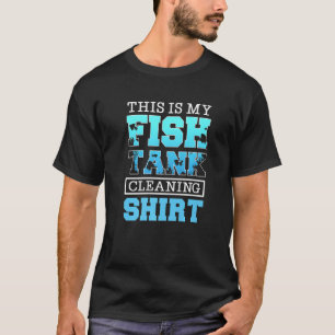 Camiseta Aquário Engraçado Aquarista Este É o Limpeza do Me