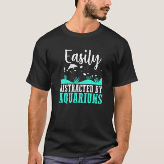 Camiseta Aquários Fácilmente Distraídos Aquário Peixes