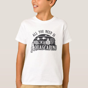 Camiseta Aquarista Tudo Que Precisa É Aquascaping Fish Kee