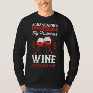 Camiseta Aquascaping Resolve A Maioria Dos Meus Problemas R