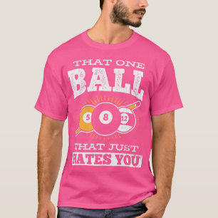 Camiseta Aquela Bola Que Só Te Odeia Cue Piscina Bilhar