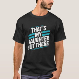 Camiseta Aquela Minha Filha Por Lá, Atleta de Campo e Pista