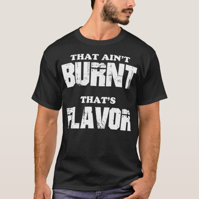 Camiseta Aquele Aint Queimado Que É Flavor (Frente)